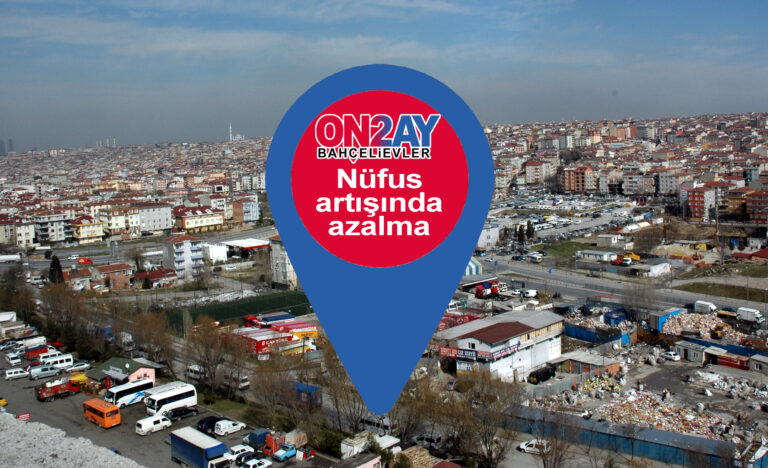 Bahçelievler'de Nüfus artışında azalma