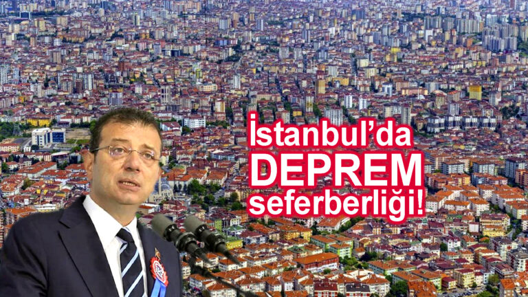 İstanbul’da deprem seferberliği,Ekrem İmamoğlu