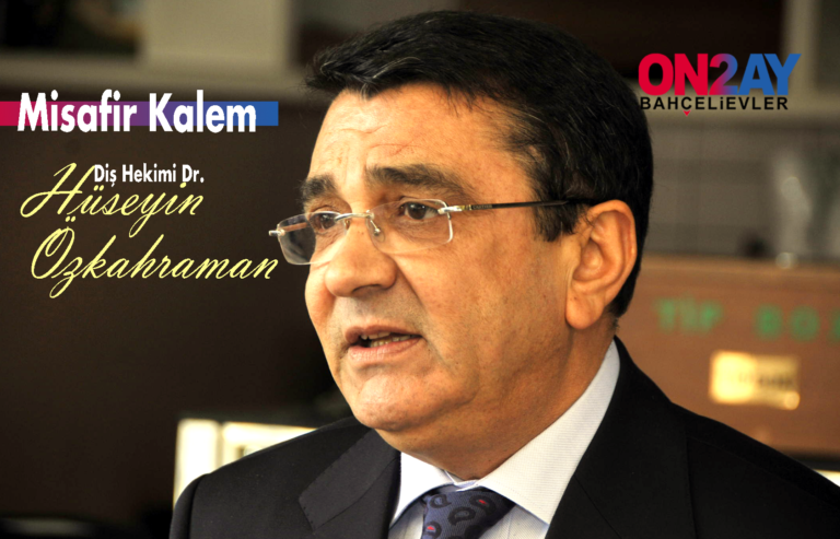 Diş hekimi Dr. Hüseyin Özkahraman, CHP, Makale, Bahçelievler