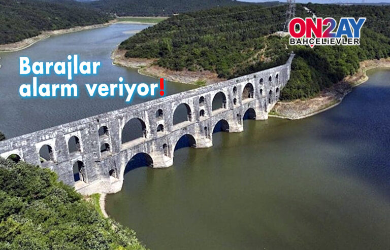 İstanbul'un barajları alarm veriyor