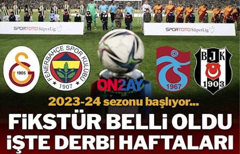 Süper Lig’de 2023-2024 sezonu fikstür çekimi tamamlandı! İşte derbi tarihleri…