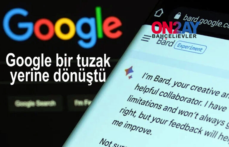 Google bir tuzak yerine dönüştü