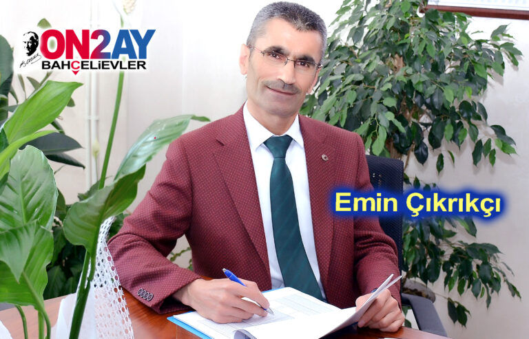 Bahçelievler İlçe Milli Eğitim Müdürü Emin Çıkrıkçı