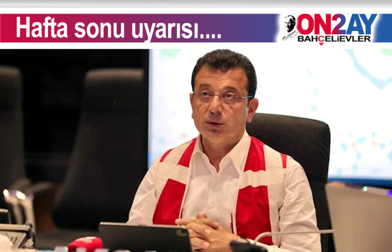 Ekrem İmamoğlu hava durumu