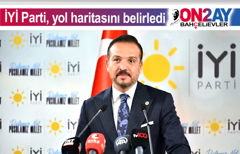 İYİ Parti, yol haritasını belirledi