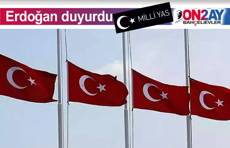 Recep Tayyip Erdoğan, 3 günlük milli yas ilan edildi