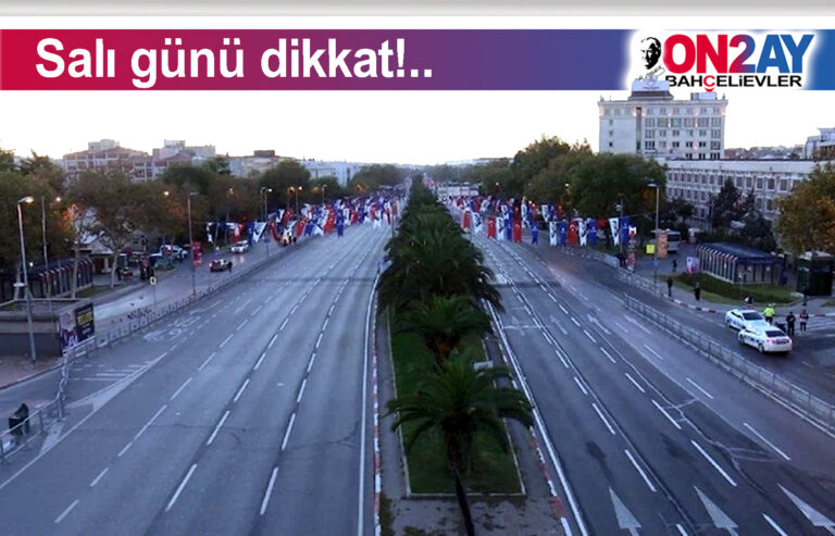 Salı günü bazı yollar kapanacak