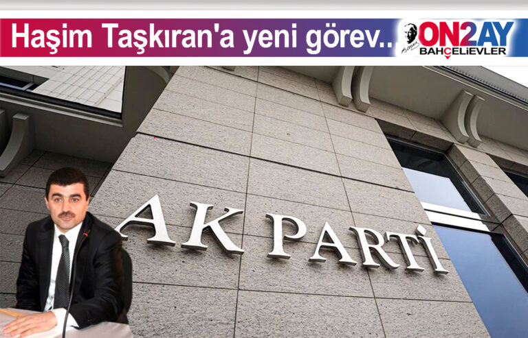 AK Partili Haşim Taşkıran'a yeni görev