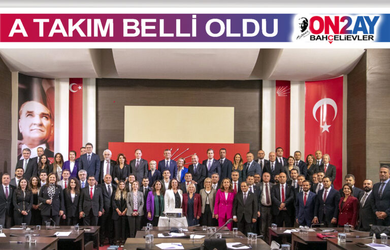 Genel Başkan Özgür Özel, partinin yeni A Takımı