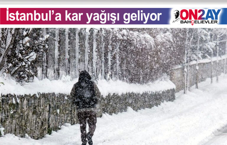 İstanbul’a kar yağışı geliyor