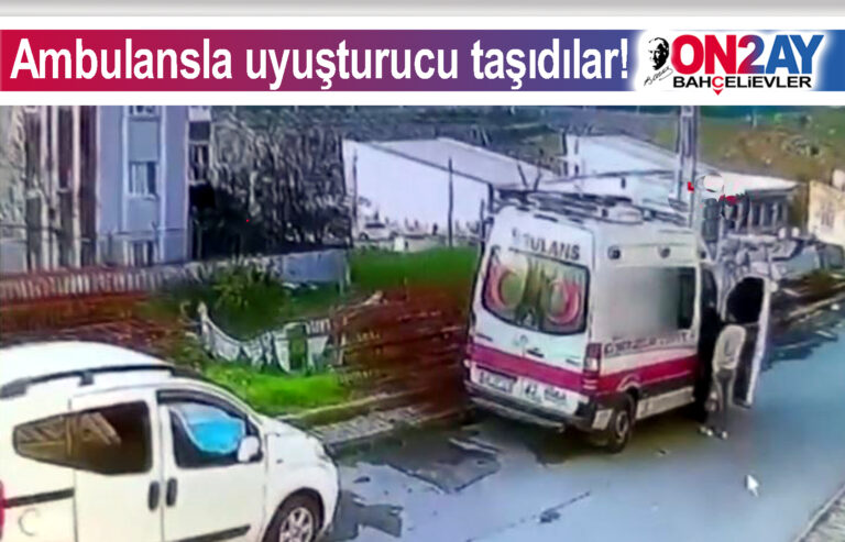 3 zanlının sağlık aracı ambulansla uyuşturucu taşıdığı ortaya çıktı