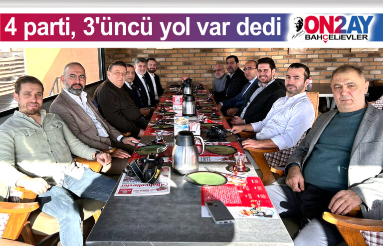 Bahçelievler, Saadet,Gelecek,Deva,Demokrat Partiler ortak