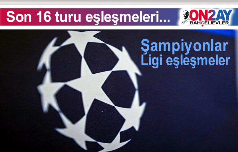Şampiyonlar Ligi eşleşmeleri belli oldu