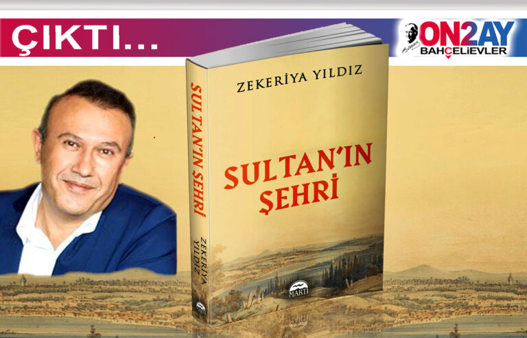 Zekeriya Yıldız, Sultan'ın Şehri