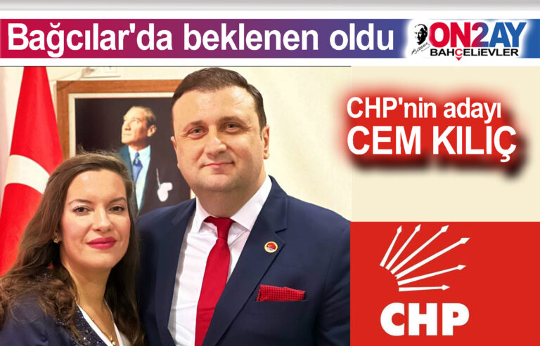CHP Bağcılar belediye başkan adayı Cem Kılıç oldu