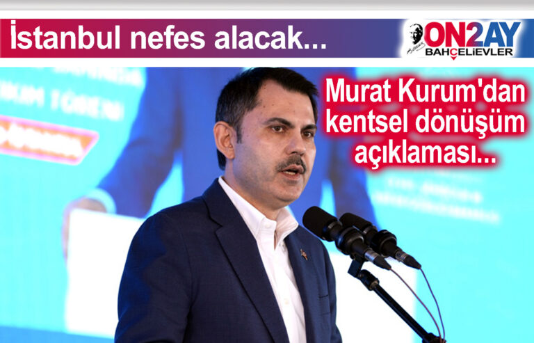 Murat Kurum'dan kentsel dönüşüm açıklaması