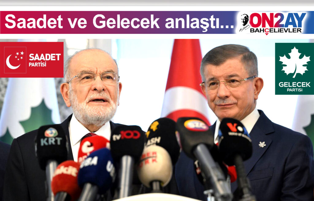 Saadet Partisi ve Gelecek Partisi