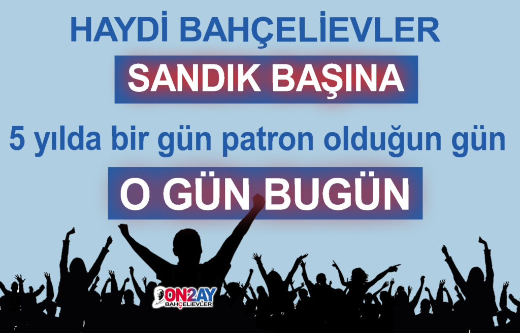 Bahçelievler'de 31 mart yerel seçim