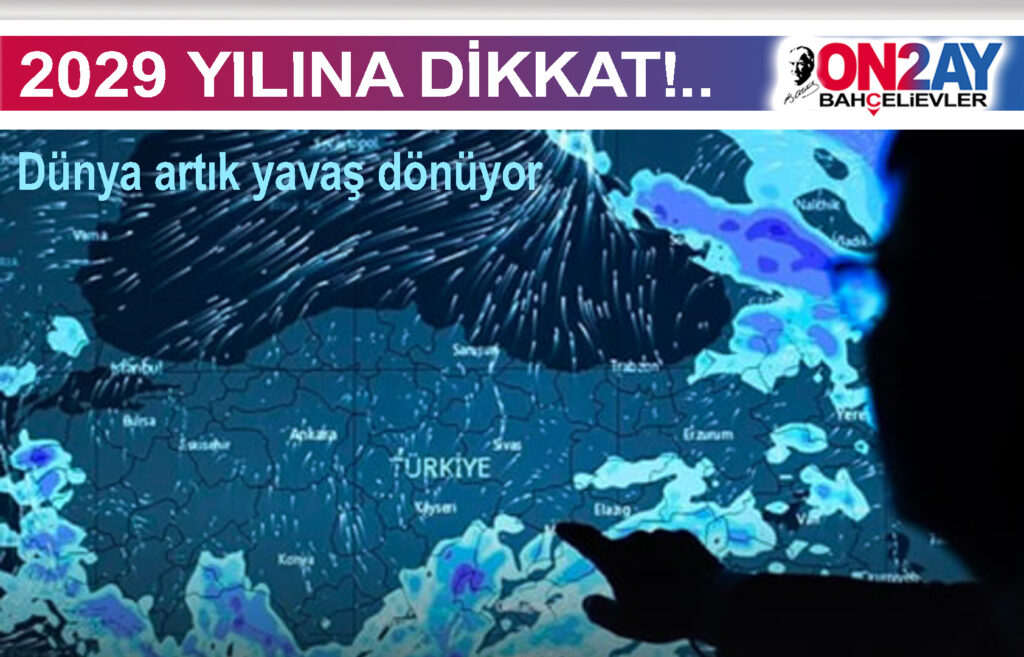 Dünya artık yavaş dönüyor