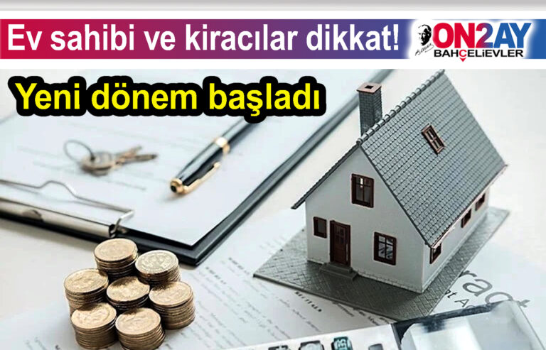Ev sahibi ve kiracılar dikkat!