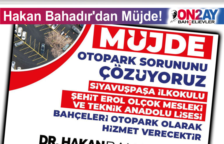 Hakan Bahadır'dan Müjde!