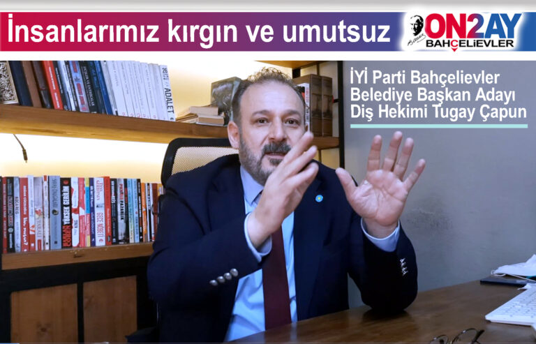 İYİ Parti Bahçelievler Belediye Başkan Adayı Diş Hekimi Tugay Çapun 44