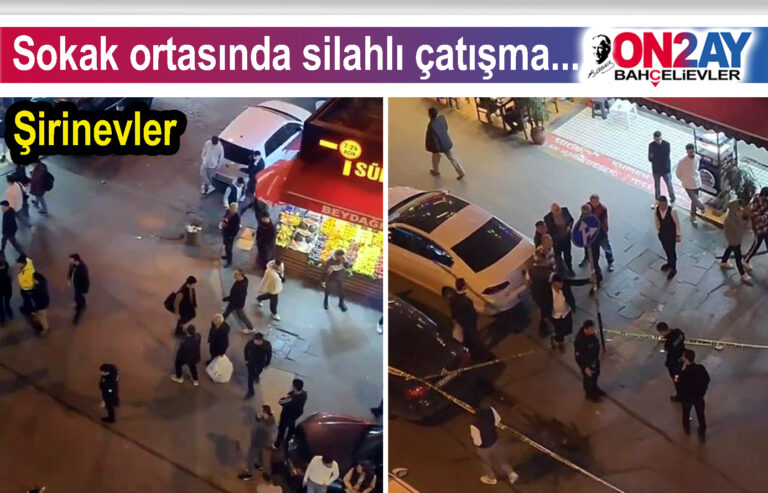 Şirinevler'de sokak ortasında silahlı çatışma