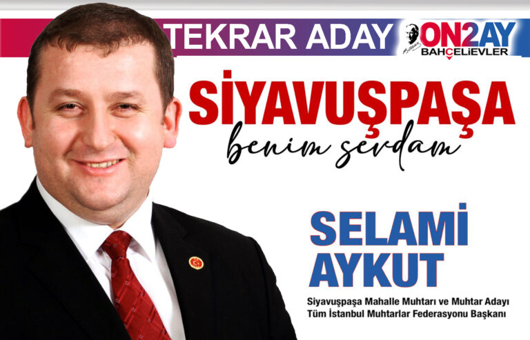 Siyavuşpaşa Mahalle Muhtarı Selami Aykut