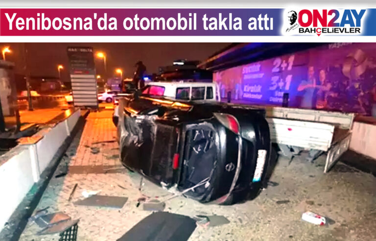 Yenibosna'da otomobil takla attı