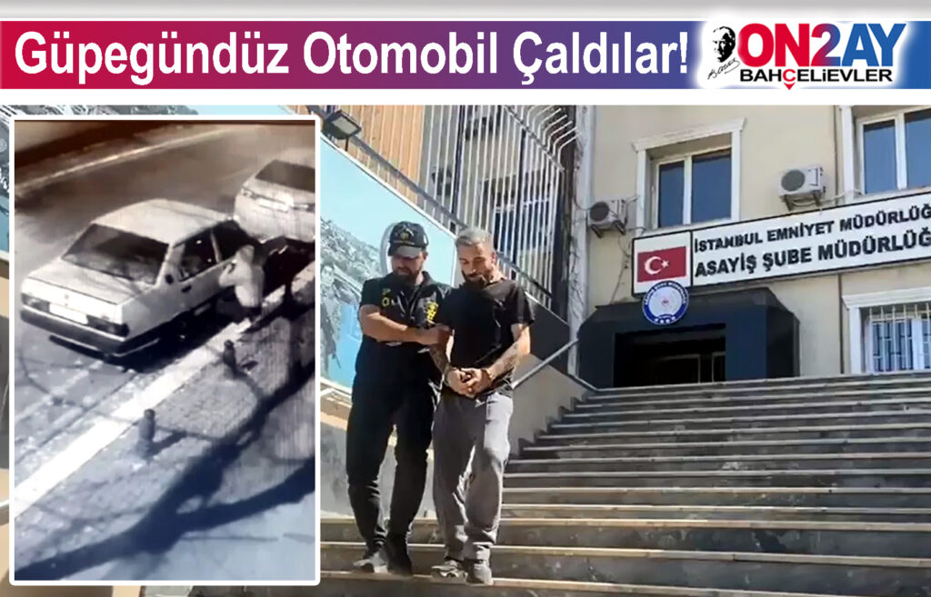 Güpegündüz Otomobil Çaldılar!