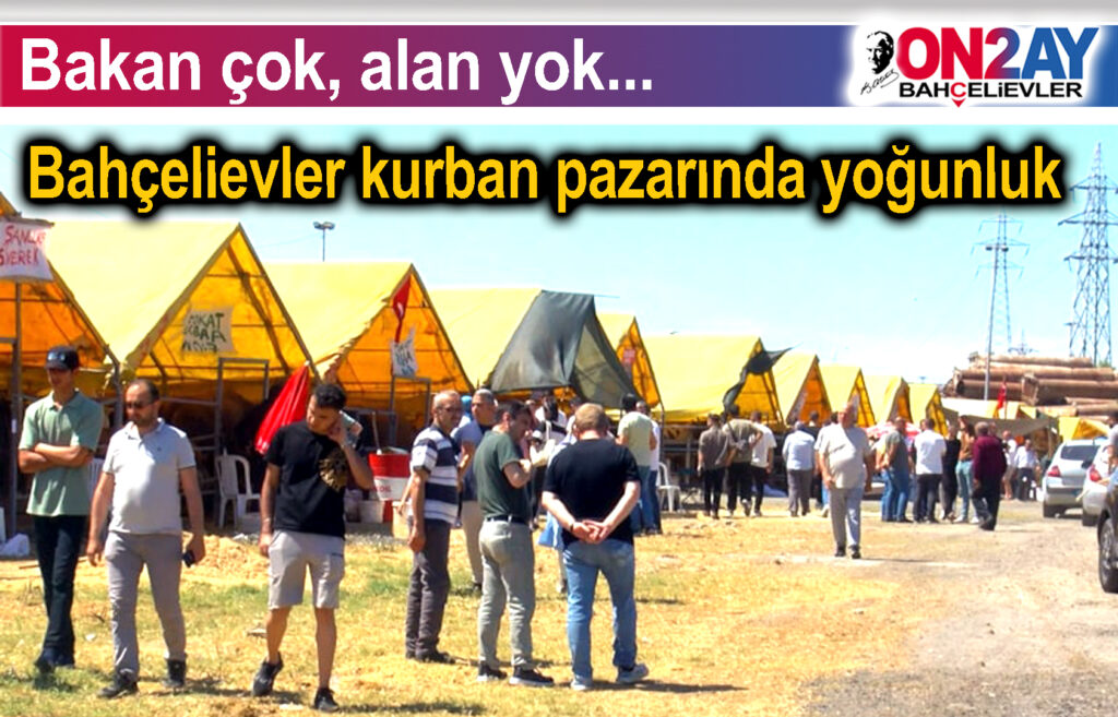 Bahçelievler kurban pazarında yoğunluk