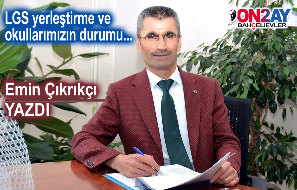 Bahçelievler İlçe Milli Eğitim Müdürü Emin Çıkrıkçı