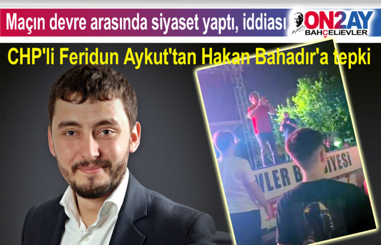 CHP'li Feridun Aykut'tan Hakan Bahadır'a tepki