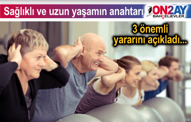 Sağlıklı ve uzun yaşamın anahtarı..