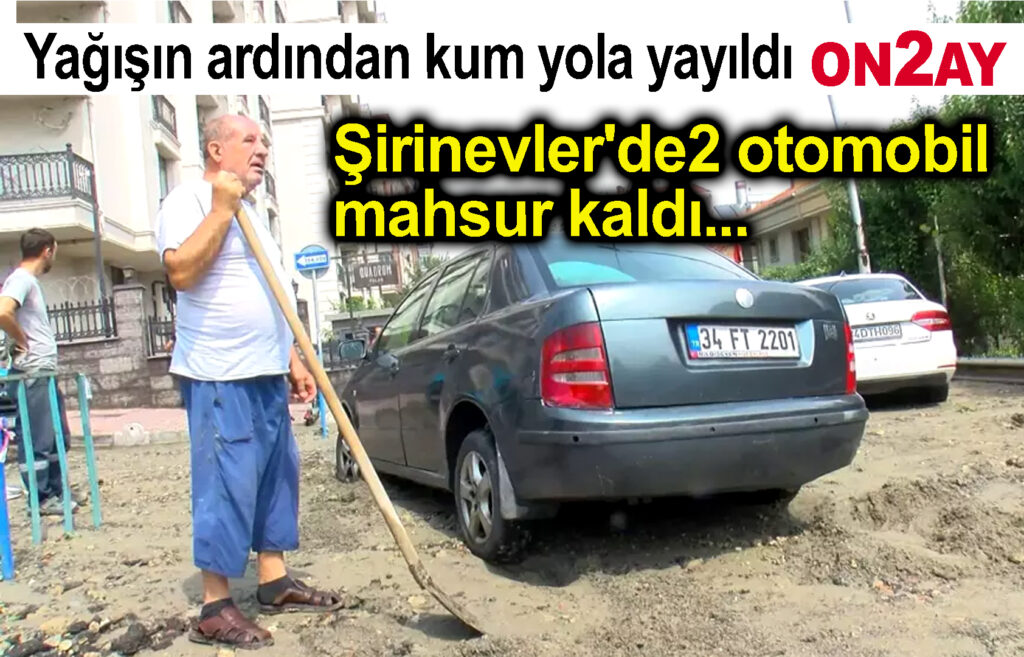 2 otomobil mahsur kaldı..
