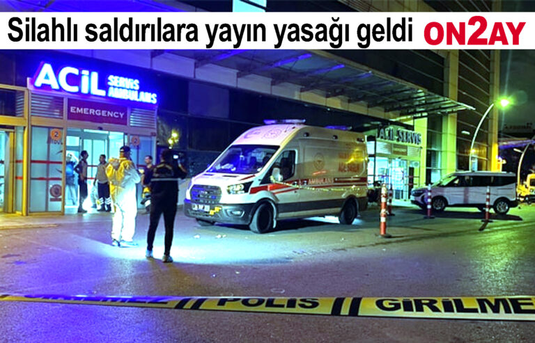 Bahçelievler’deki silahlı saldırılara yayın yasağı geldi