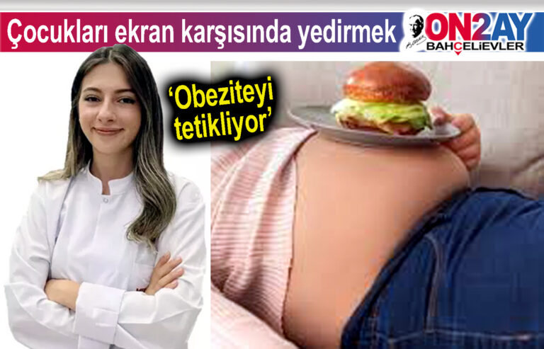 Çocukları ekran karşısında yedirmek, obeziteyi tetikliyor