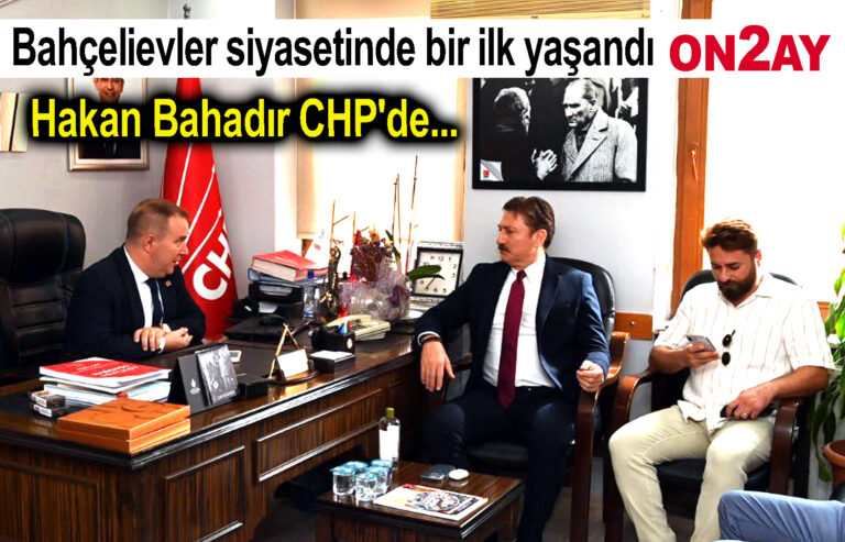 Hakan Bahadır CHP'de..