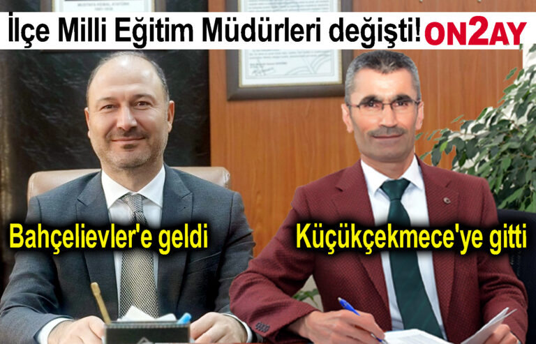 İlçe Milli Eğitim Müdürleri değişti!