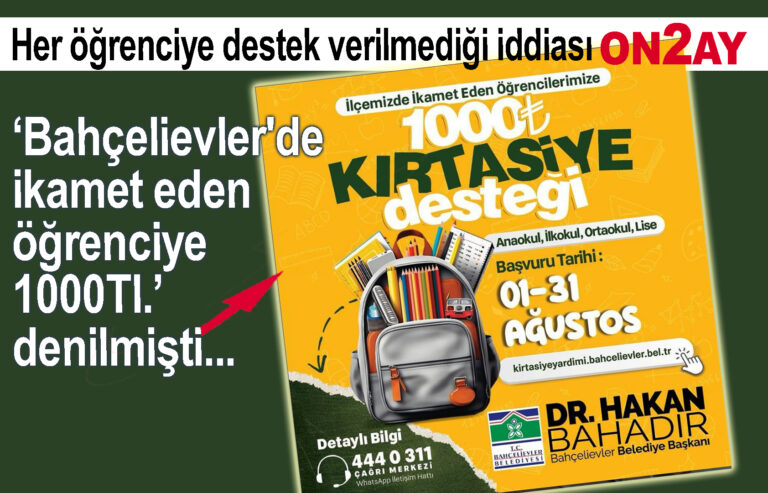 Bahçelievler belediyesi, Bahçelievler'de ikamet eden öğrenciye 1000Tl. denilmişti