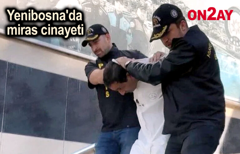 Yenibosna'da miras cinayeti