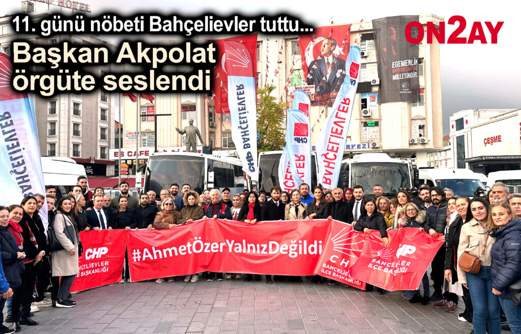 CHP Bahçelievler ilçe örgütü, Danış Akpolat, Ahmet Özer