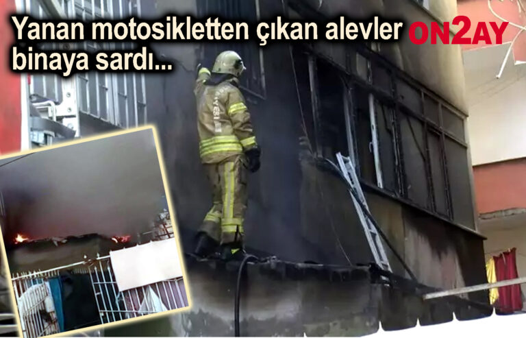 Yenibosna, Yanan motosikletten çıkan alevler binaya sardı