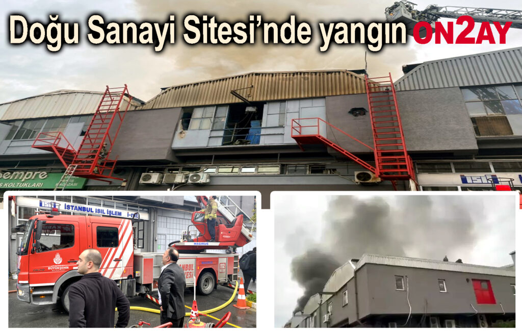 Doğu Sanayi Sitesi’nde yangın