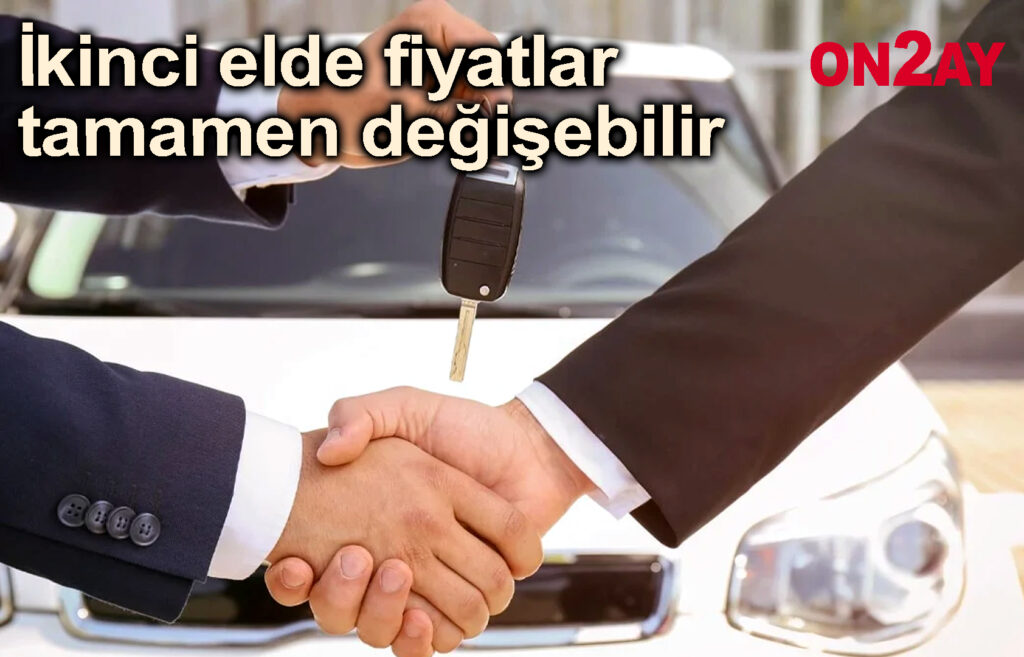 İkinci elde fiyatlar tamamen değişebilir