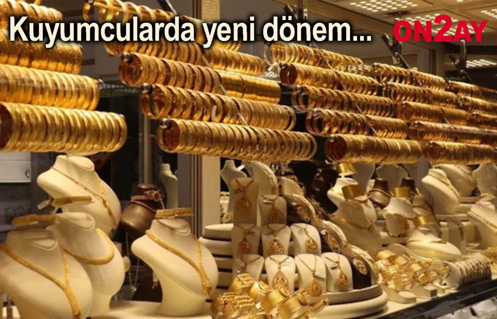 Kuyumcularda yeni dönem..