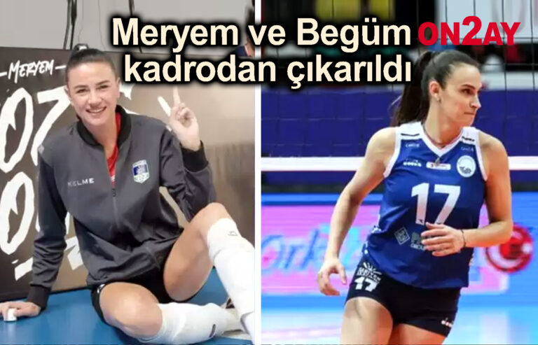 Meryem Boz ve Begüm Hepkaptan kadrodan çıkarıldı