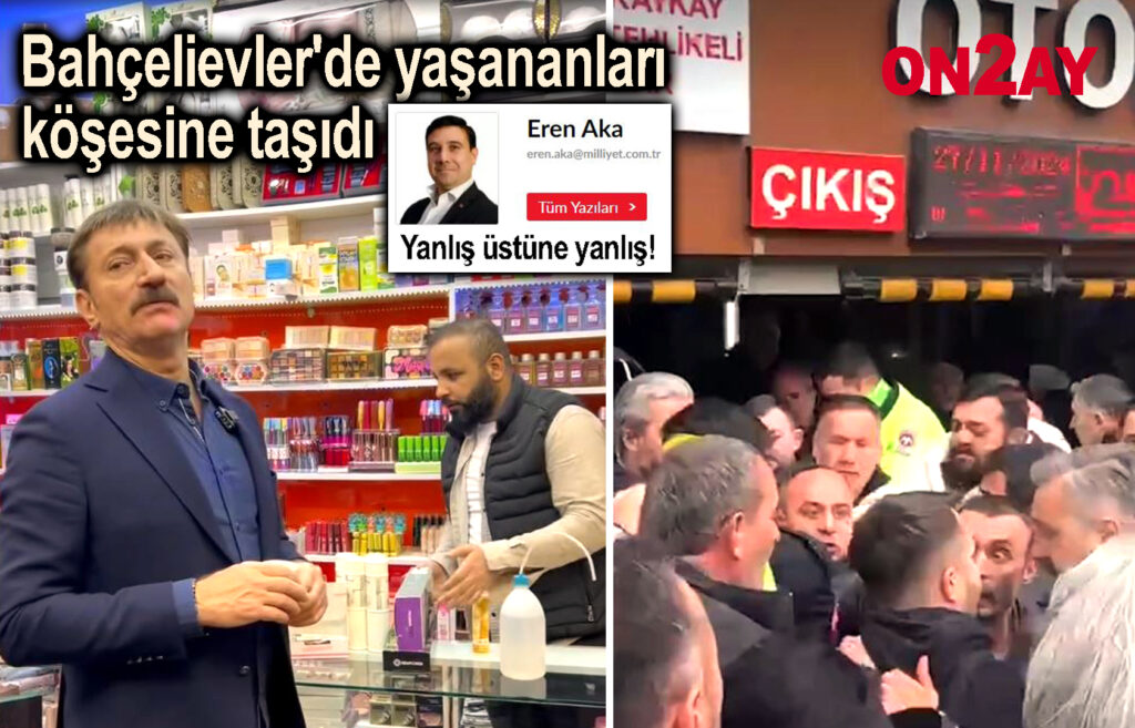 Milliyet yazarı, Eren Aka, Yanlış üstüne yanlış!