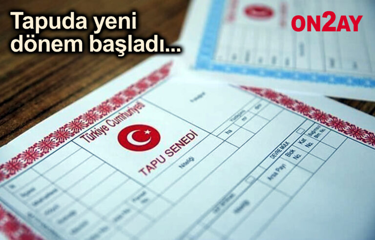 Tapuda yeni dönem başladı..