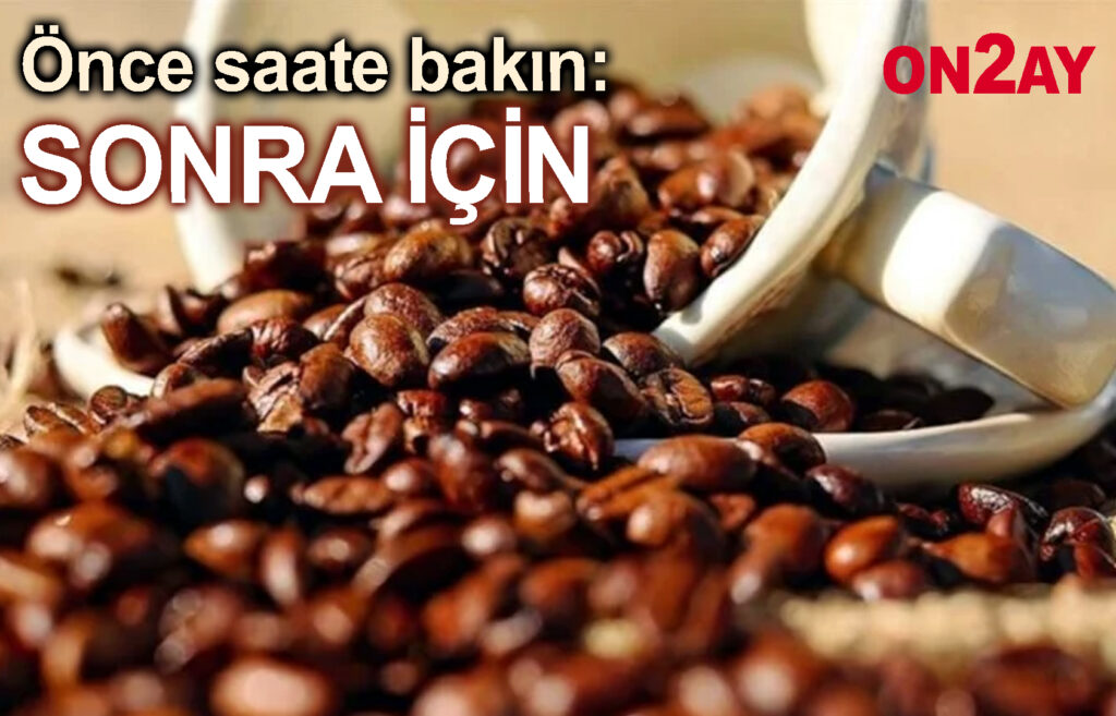 kahve içiyor musunuz, sabah için